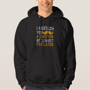 Ik zal je een vraag stellen, maar ik zal het voor hoodie