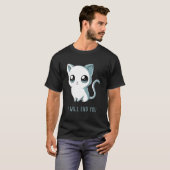 Ik Zal Je Eindigen Kat Kitten T-shirt (Voorkant volledig)
