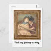 "Ik zal je helpen het lichaam te begraven" Grappig Briefkaart (Voorkant / Achterkant)