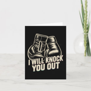 Ik zal je knock-out slaan voor grappig boksen kaart