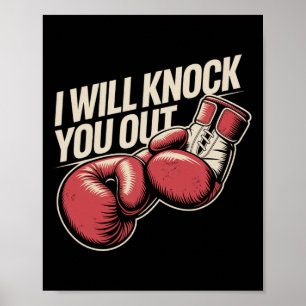 Ik zal je knock-out slaan voor grappig boksen poster