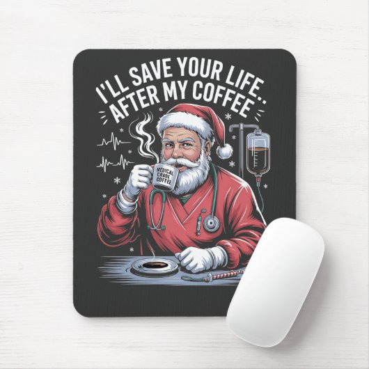 Ik zal je leven redden na mijn Kerstkoffie  Muismat (Met muis)