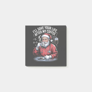 Ik zal je leven redden na mijn Kerstman Xmas koffi Post-it® Notes