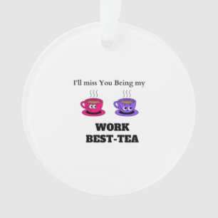 Ik zal je missen als mijn beste Onderzetter op het Ornament