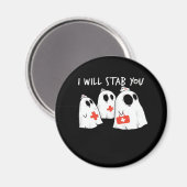 Ik zal je neersteken Ghost Nurse Funny RN Hallowee Magneet (Voorkant / Achterkant)
