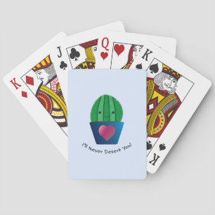 Ik zal je nooit cactus laten vallen pokerkaarten
