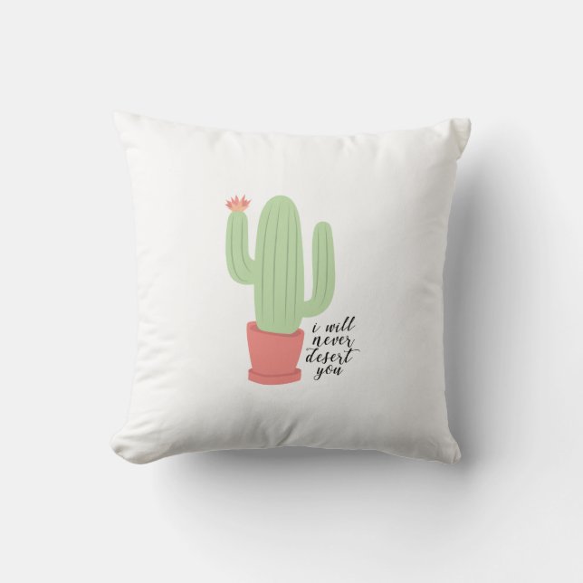 Ik zal je nooit cactus Pillow laten vallen Kussen (Voorkant)