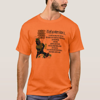 Ik zal je vertellen waar Astor... Oranje is T-shirt