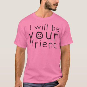 Ik zal je vriend zijn - Anti-pesten Roze Dag T-shirt