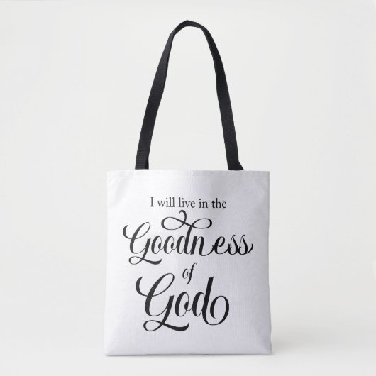 Ik zal leven in de Goedheid van God Tote Tas (Voorkant)