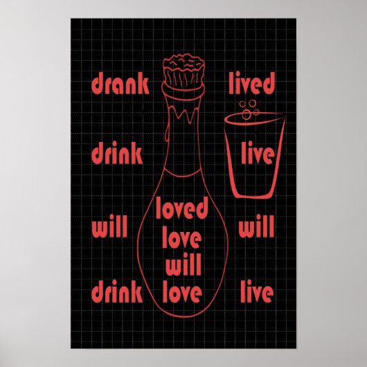 Ik zal leven, liefde en drink poster (Voorkant)