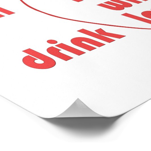 Ik zal leven, liefde en Drink Poster (Hoek)