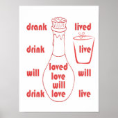 Ik zal leven, liefde en Drink Poster (Voorkant)