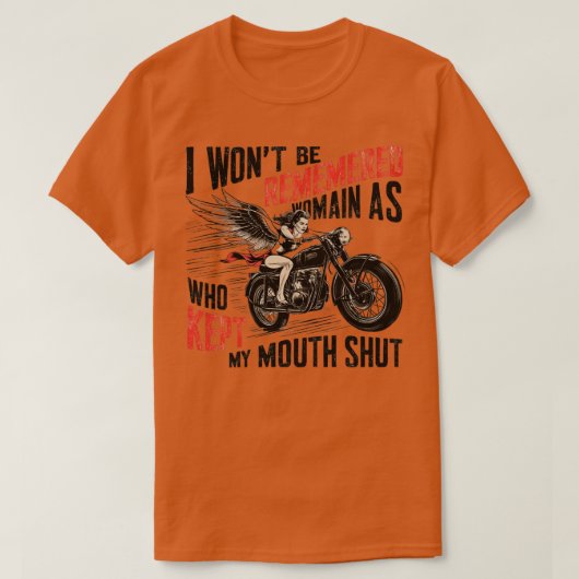 Ik zal me niet herinneren als een vrouw die haar m t-shirt (Design voorkant)