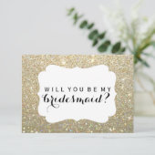 Ik zal mijn Bridesmaid zijn - Gold Glitter Fab Kaart (Staand voorkant)