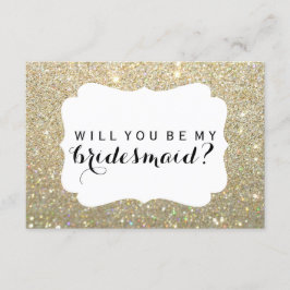 Ik zal mijn Bridesmaid zijn - Gold Glitter Fab Kaart