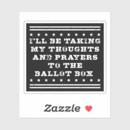 Ik zal mijn gedachten en gebeden stemmen sticker