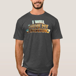 IK ZAL MIJN VREEMDHEID HEBBEN T-SHIRT