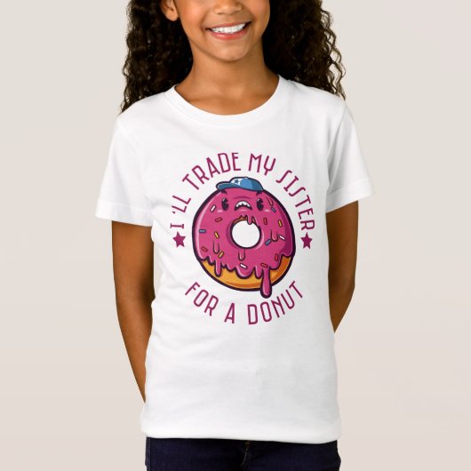 Ik zal mijn zuster voor een donut ruilen t-shirt (Voorkant)