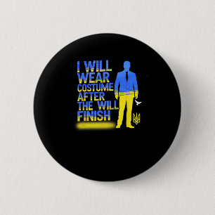 Ik zal na de oorlog een kostuum dragen, steun Oekr Ronde Button 5,7 Cm