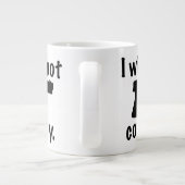 IK ZAL NIET 20 oz VOLTOOIEN. Jumbo Mok (Achterkant)