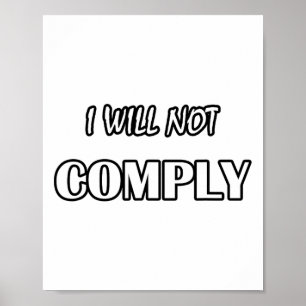 Ik zal niet gehoorzamen - anti-regering non-confor poster