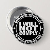 Ik Zal Niet Meewerken Ronde Button 7,6 Cm (Voorkant /achterkant)