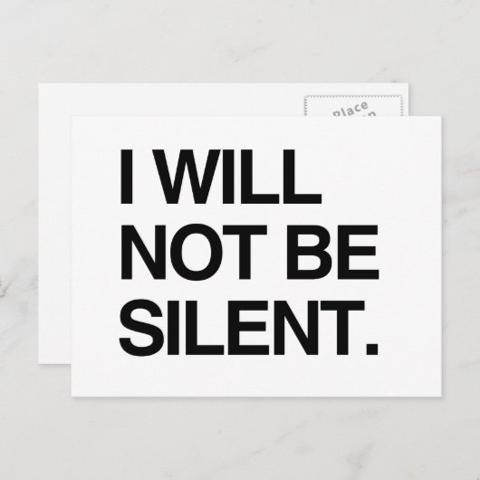 IK ZAL NIET SILENT ZIJN BRIEFKAART (Voorkant / Achterkant)