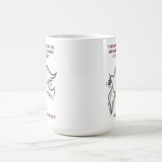 Ik zal niet sterven, maar ik woon Psalms 118 Koffiemok (Center)