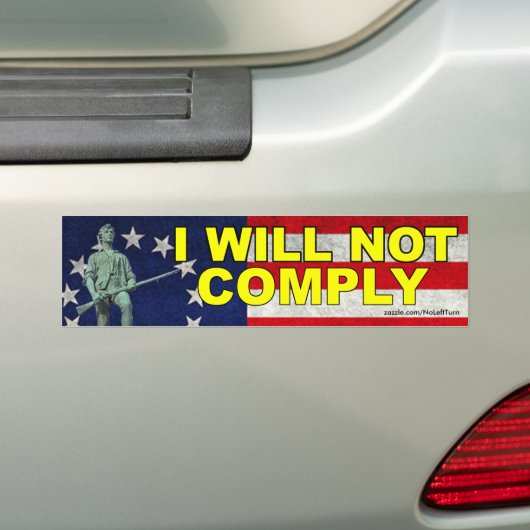 Ik zal niet voldoen bumpersticker (Op auto)