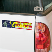 Ik zal niet voldoen bumpersticker (Op Truck)