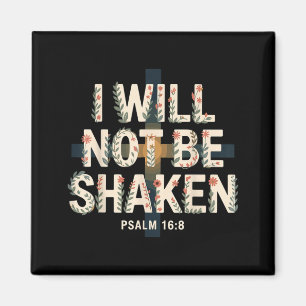 Ik zal niet wankelen Psalm 16-8 Christelijk Magneet