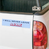 "IK ZAL NOOIT AJAX VERLATEN" (Canada) Bumpersticke Bumpersticker (Op Truck)