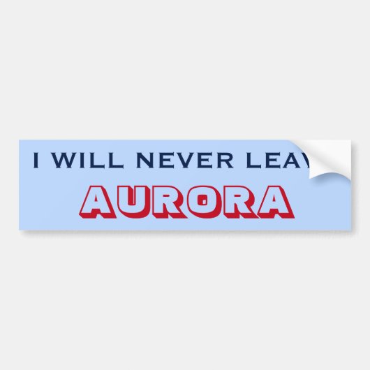 "IK ZAL NOOIT AURORA VERLATEN" (Canada) Bumpersticker (Voorkant)