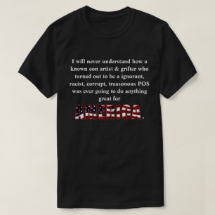 Ik zal nooit begrijpen hoe een bekende oplichter & t-shirt