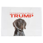 Ik zal nooit met Donald Trump meegaan. Groot Cadeauzakje (Achterkant)