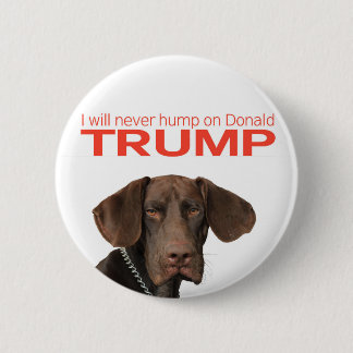 Ik zal nooit met Donald Trump meegaan. Ronde Button 5,7 Cm