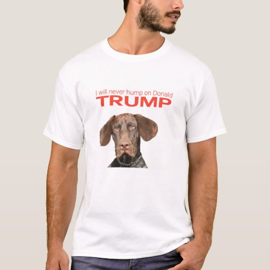 Ik zal nooit met Donald Trump meegaan. T-shirt (Voorkant)