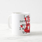 Ik zal nooit mijn hoofd buigen - Inspirerend offer Koffiemok (Voorkant links)