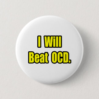 Ik zal OCD slaan Ronde Button 5,7 Cm