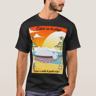 Ik zal op het strand Spaanse editie T-shirt
