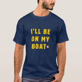 Ik zal op mijn boot goud - Sammy Shirten T-shirt