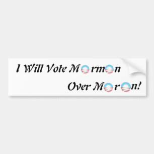 Ik zal over Moron stemmen. Bumpersticker
