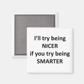 Ik zal proberen BNIcer te zijn als je slimmer prob Magneet (Voorkant / Achterkant)