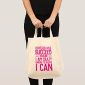 Ik zal slagen omdat ik een gekke roze tekst ben tote bag (Voorkant (product))