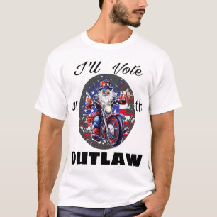 Ik zal stemmen voor de Outlaw motorfiets Uncle Sam T-shirt