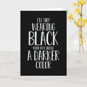 Ik zal stoppen met het dragen van zwarte grappige  kaart (Gele Bloem)