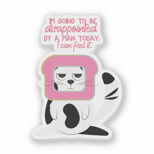 Ik zal teleurgesteld zijn, grappig sticker (Voorkant)