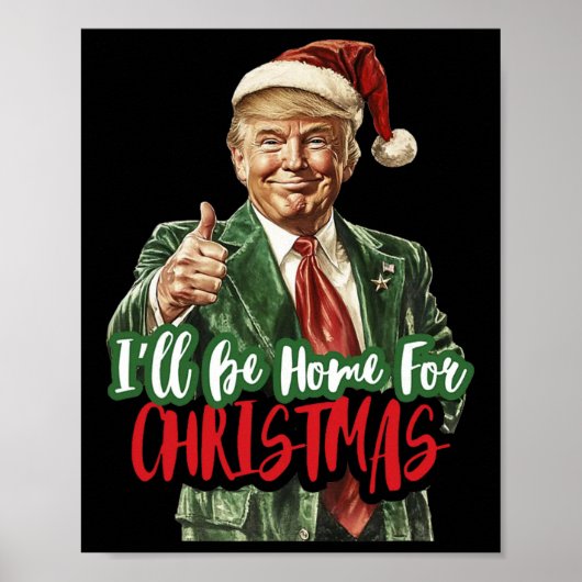 Ik zal thuis zijn voor kerst Funny Trump 1 Poster (Voorkant)