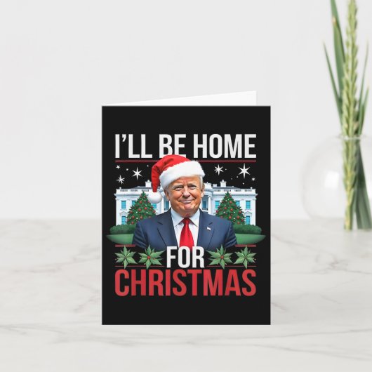 Ik zal thuis zijn voor kerst, grappig Trump Kaart (Voorkant)